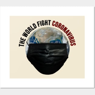 The World Fight Coronavirus Posters and Art